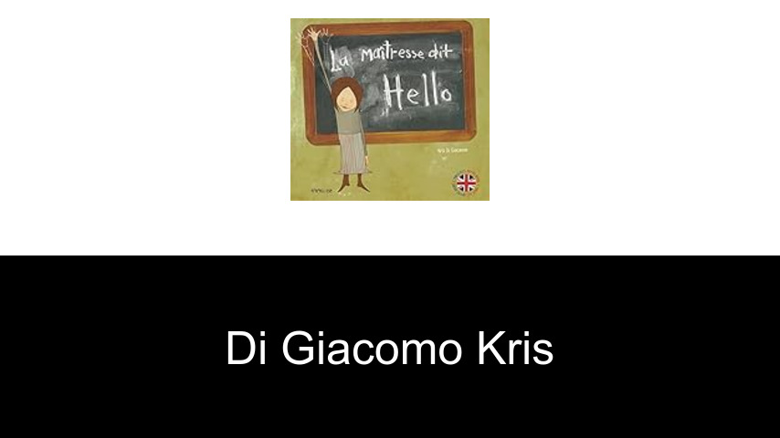 livres de Di Giacomo Kris