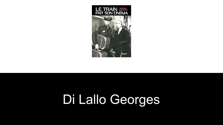 livres de Di Lallo Georges