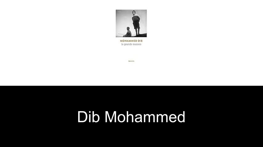 livres de Dib Mohammed
