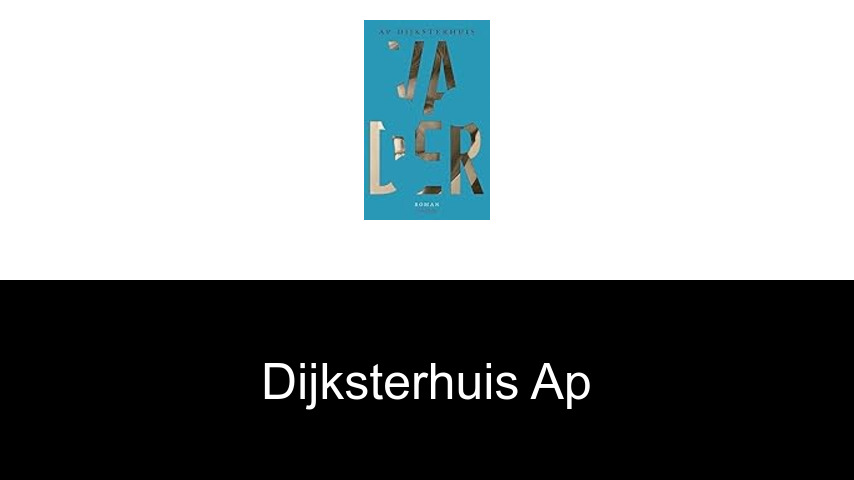 livres de Dijksterhuis Ap