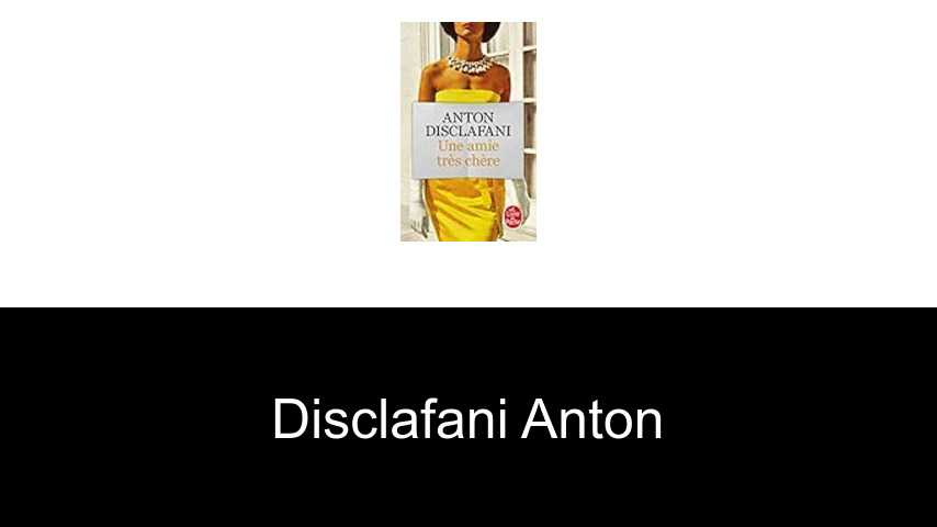 livres de Disclafani Anton