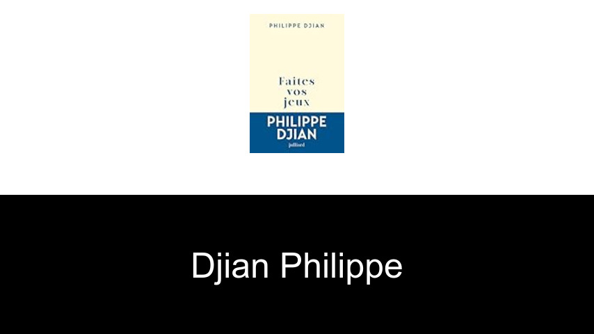 livres de Djian Philippe