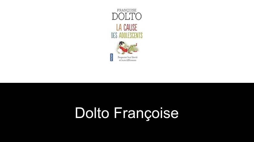 livres de Dolto Françoise