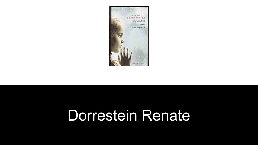 livres de Dorrestein Renate