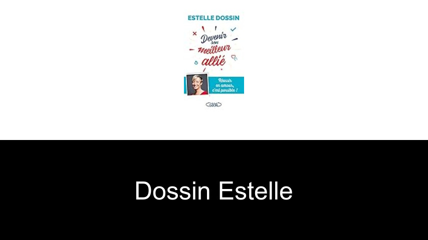 livres de Dossin Estelle