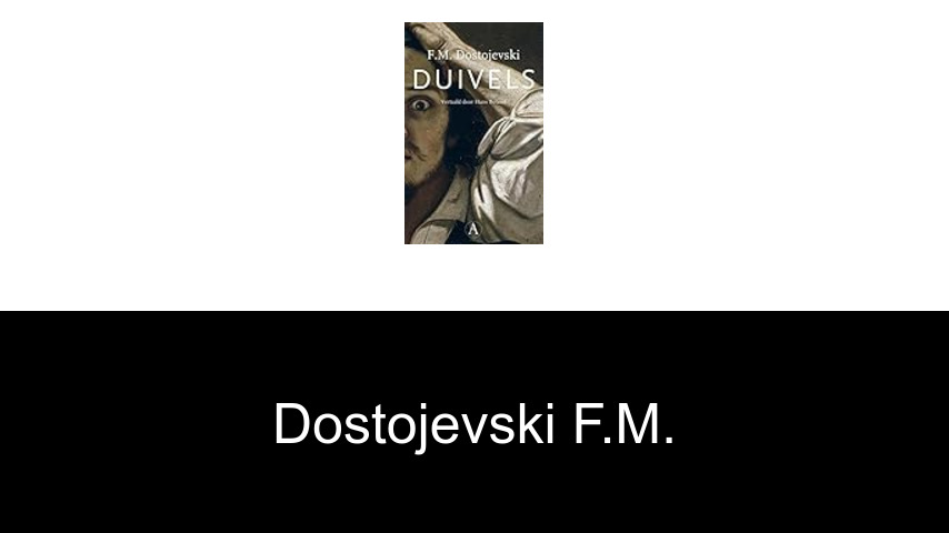 livres de Dostojevski F.M.