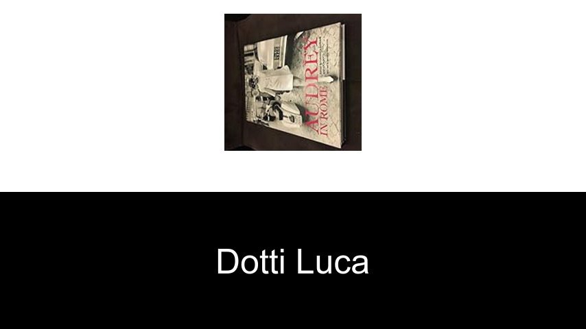 livres de Dotti Luca