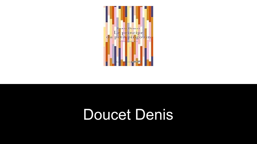 livres de Doucet Denis