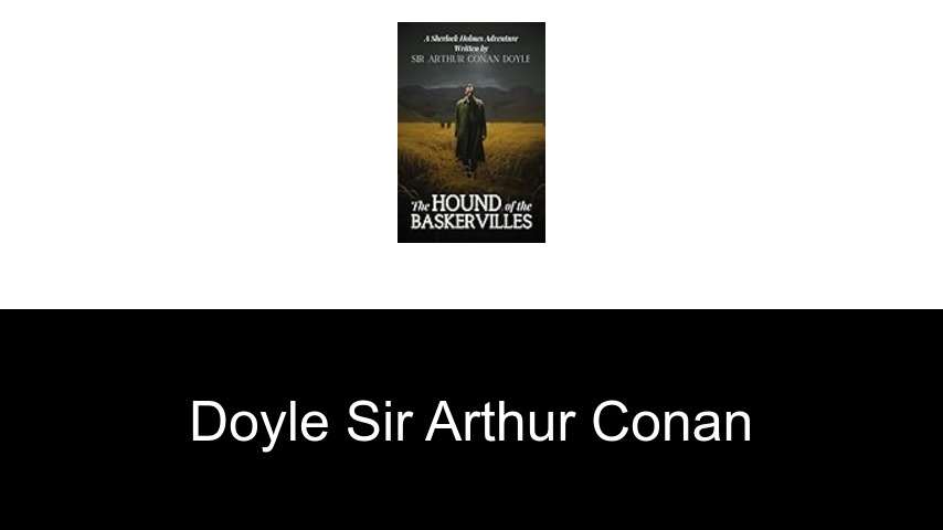 livres de Doyle Sir Arthur Conan