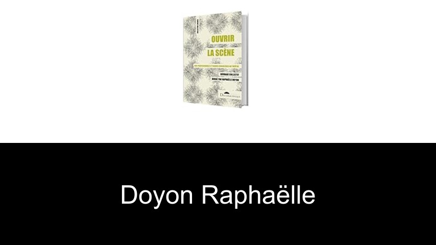 livres de Doyon Raphaëlle