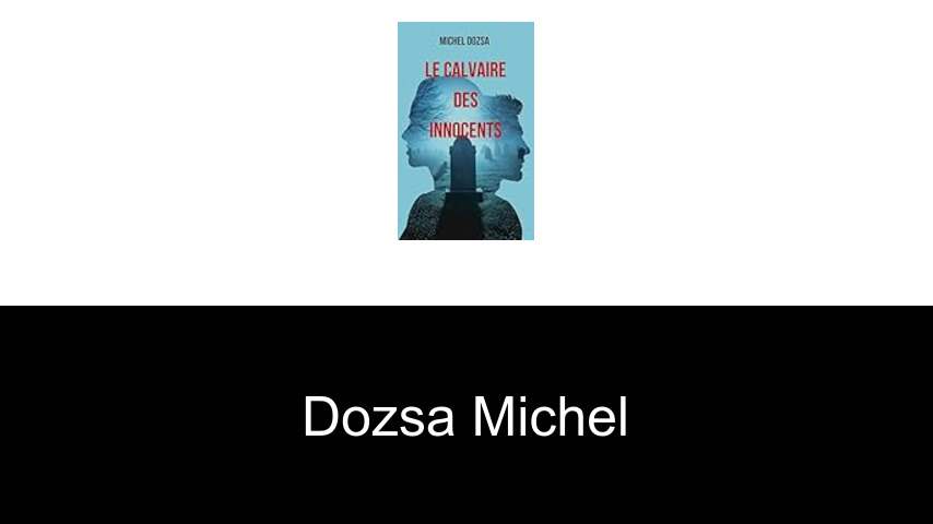 livres de Dozsa Michel
