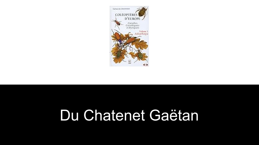 livres de Du Chatenet Gaëtan