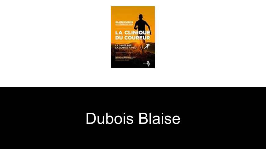 livres de Dubois Blaise