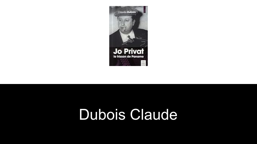 livres de Dubois Claude