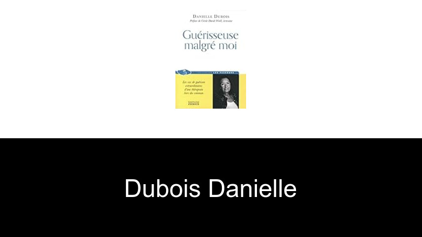 livres de Dubois Danielle