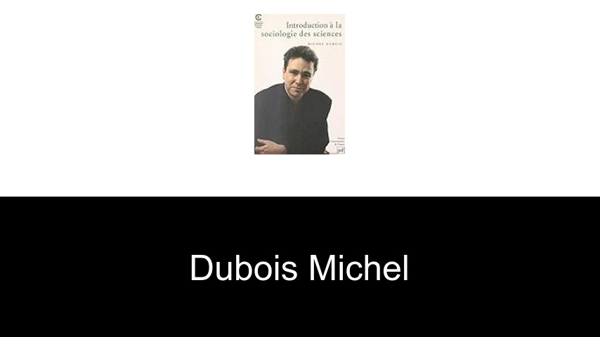 livres de Dubois Michel