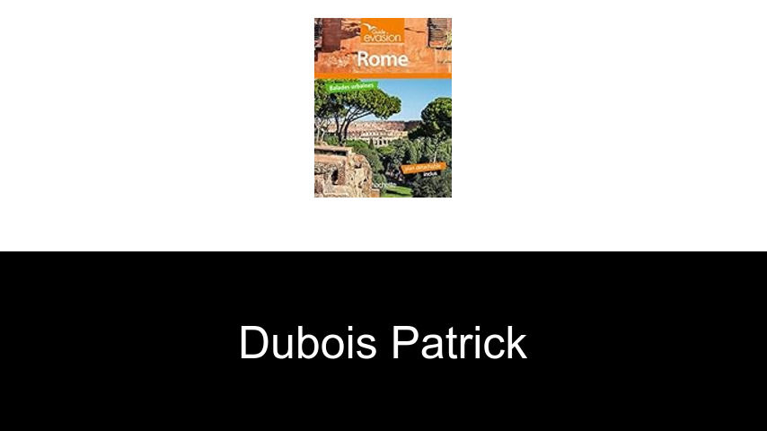 livres de Dubois Patrick