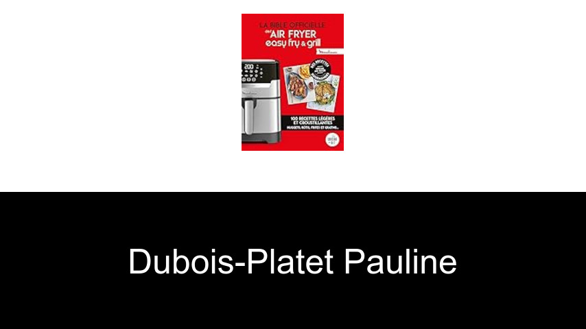 livres de Dubois-Platet Pauline