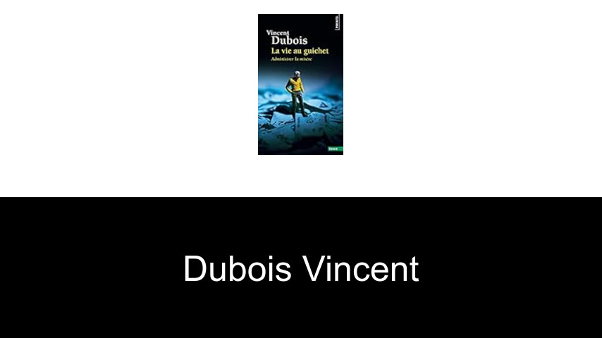 livres de Dubois Vincent