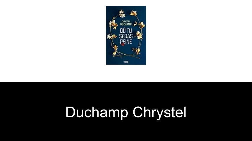 livres de Duchamp Chrystel