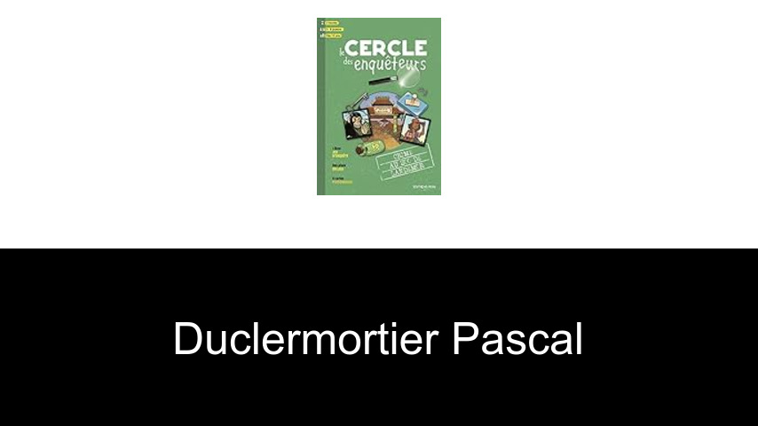 livres de Duclermortier Pascal