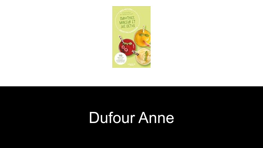 livres de Dufour Anne