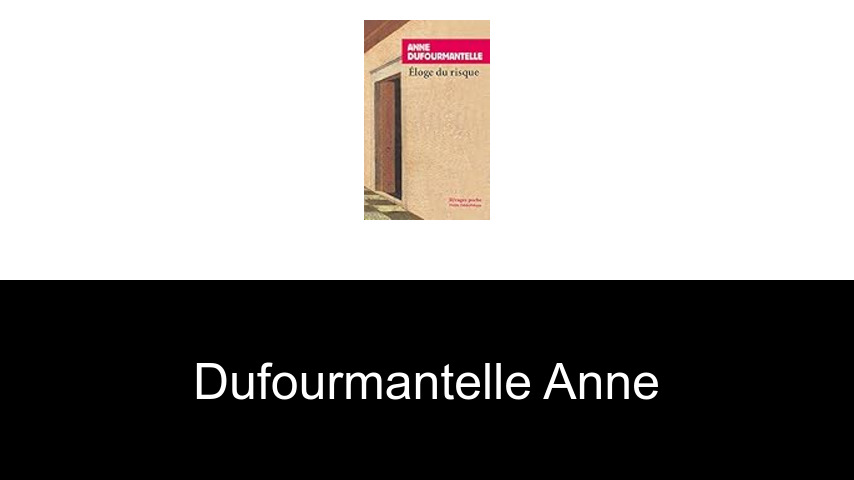 livres de Dufourmantelle Anne