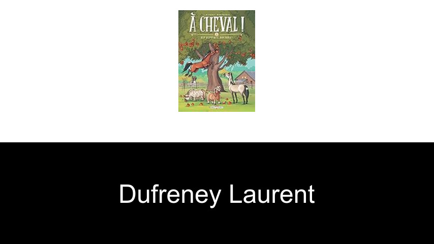 livres de Dufreney Laurent