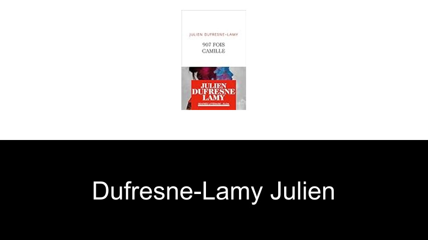 livres de Dufresne-lamy Julien