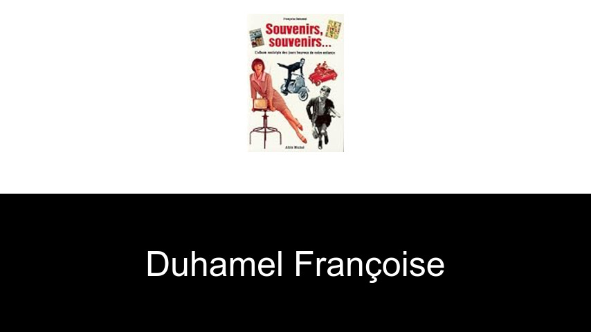 livres de Duhamel Françoise