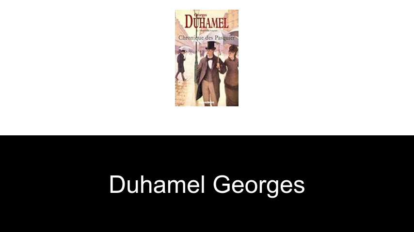 livres de Duhamel Georges