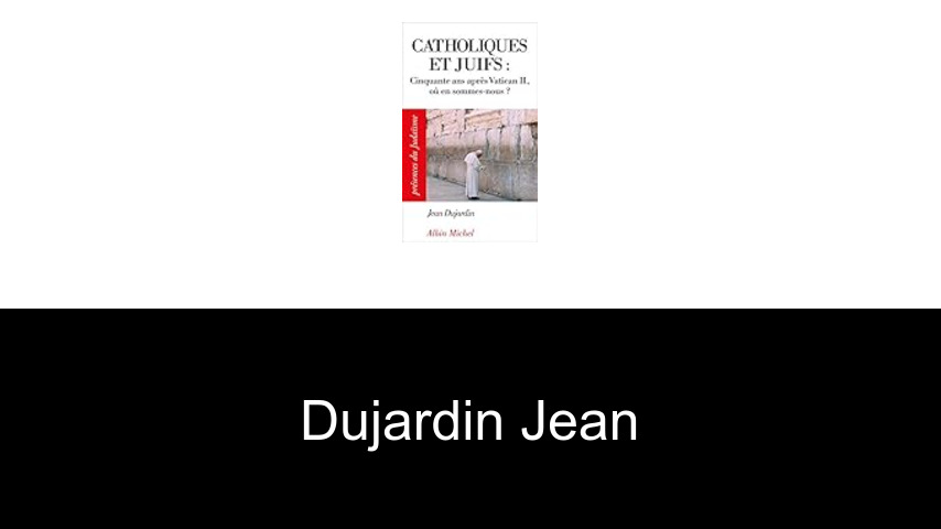 livres de Dujardin Jean