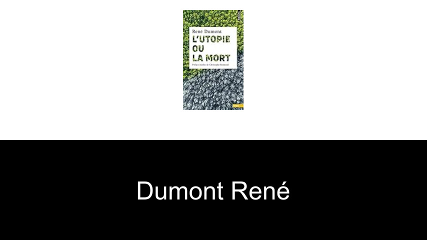 livres de Dumont René