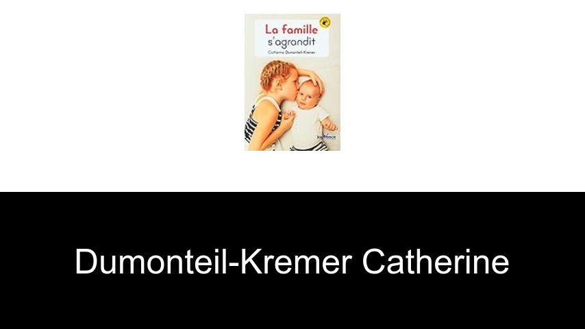 livres de Dumonteil-Kremer Catherine