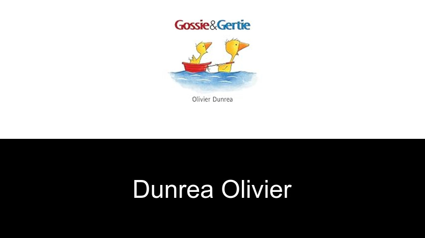 livres de Dunrea Olivier