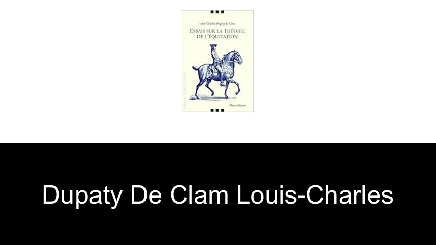 livres de Dupaty de Clam Louis-Charles