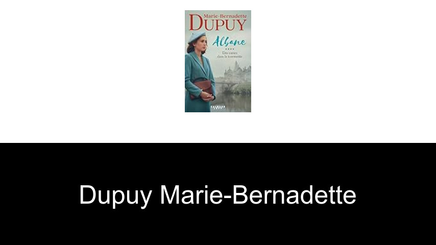 livres de Dupuy Marie-Bernadette