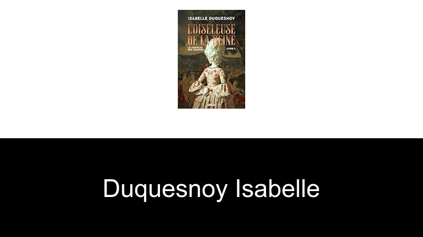 livres de Duquesnoy Isabelle