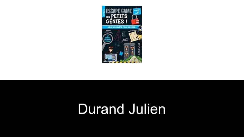 livres de DURAND JULIEN