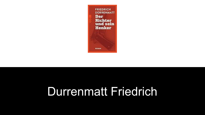 livres de Durrenmatt Friedrich