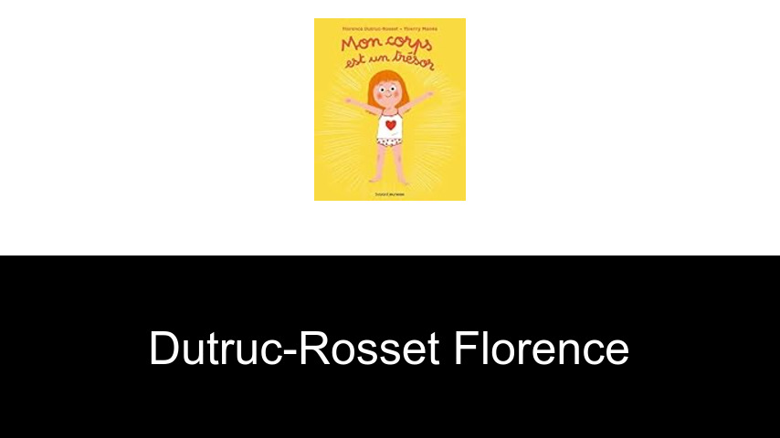 livres de Dutruc-Rosset Florence