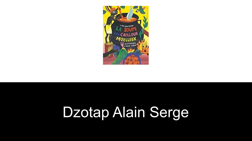 livres de Dzotap Alain Serge