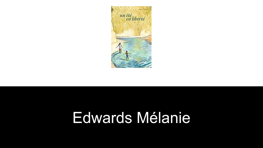 livres de Edwards Mélanie