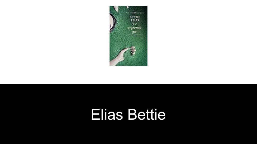 livres de Elias Bettie