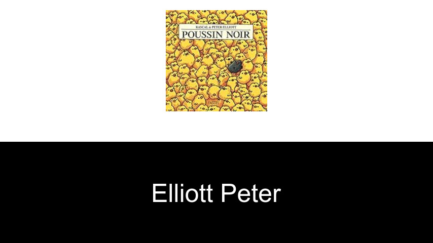 livres de ELLIOTT PETER