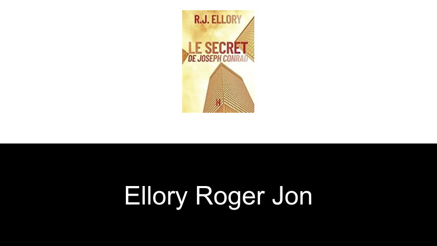 livres de Ellory Roger Jon