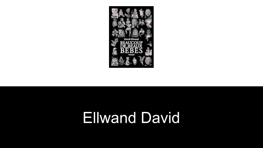 livres de Ellwand David
