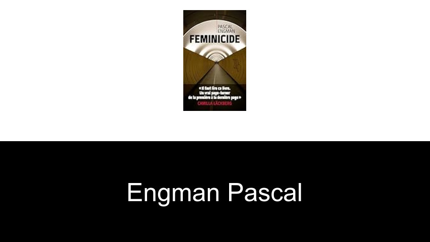 livres de Engman Pascal