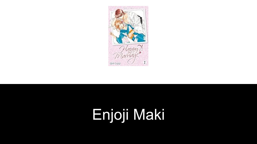 livres de Enjoji Maki