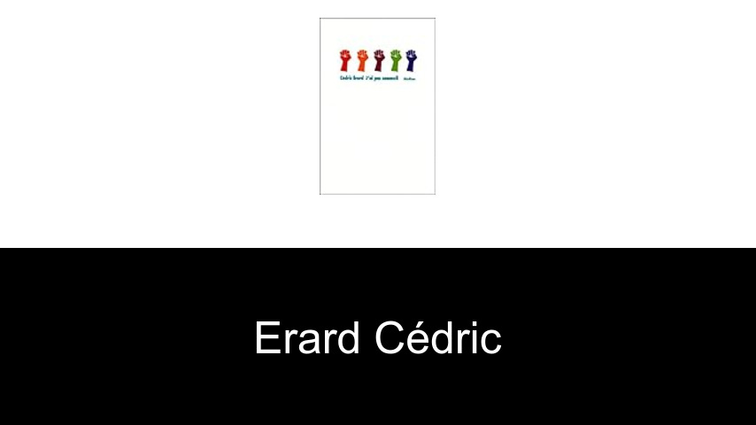 livres de Erard Cédric